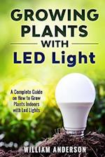 Growing Plants with Led Lights