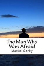 The Man Who Was Afraid