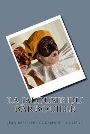 La jalousie du Barbouille