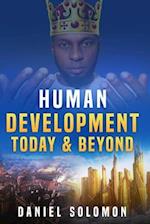 Human Development Today & Beyond