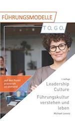 Leadership Culture. Führungskultur Verstehen Und Leben