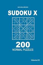 Sudoku X - 200 Normal Puzzles 9x9 (Volume 3)