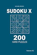 Sudoku X - 200 Hard Puzzles 9x9 (Volume 2)