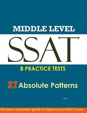 SSAT Absolute Patterns: 8 Practice Tests for Middle & Upper Level