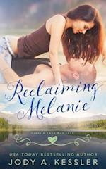 Reclaiming Melanie: Granite Lake Romance 