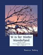 W Is for Winter Wonderland