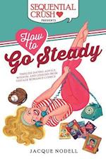 How to Go Steady