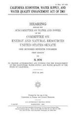 California Ecosystem, Water Supply, and Water Quality Enhancement Act of 2001