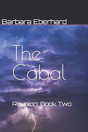 The Cabal: Reunion: Book Two