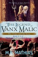 The Legend of Vanx Malic