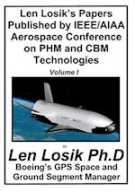 Len Losik's Papers Published by IEEE/AIAA Aerospace Conference on Phm and Cbm Technologies Volume I