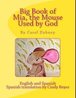 Big Book of Mia, the Mouse Used by God