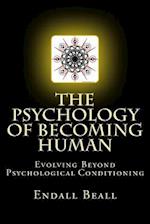 The Psychology of Becoming Human