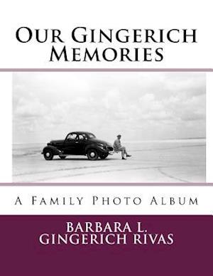 Our Gingerich Memories