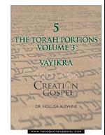 The Creation Gospel Workbook Five: Vayikra 