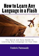 How to Learn Any Language in a Flash 3.0