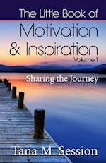 The Little Book of Motivational & Inspirational Quotes - Volume I