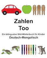 Deutsch-Mongolisch Zahlen/Too Ein Bilinguales Bild-Wörterbuch Für Kinder