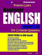 Preston Lee's Beginner English Lesson 1 - 20 for Croatian Speakers