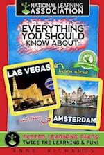 Everything You Should Know about Las Vegas and Amsterdam