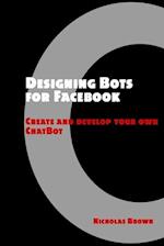 Designing Bots for Facebook