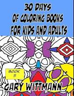 30 Days of Coloring Books for Kids and Adults Book 5