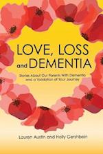 Love, Loss and Dementia