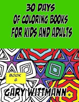 30 Days of Coloring Books for Kids and Adults Book 6