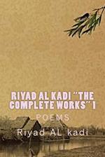 Riyad Al Kadi the Complete Works 1