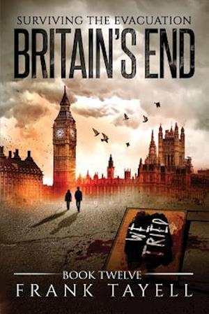 Surviving the Evacuation, Book 12: Britain's End