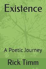 Existence: A Poetic Journey 