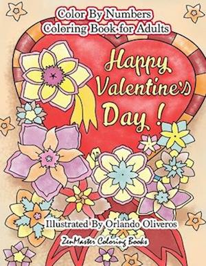 Happy Valentine's Day Color by Numbers Coloring Book for Adults