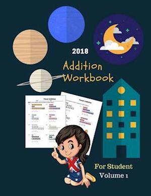 2018 Addition Workbook for Student Volume 1