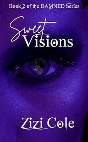 Sweet Visions