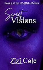 Sweet Visions