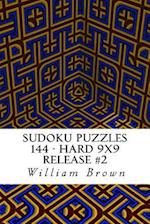 Sudoku Puzzles 144 - Hard 9x9 Release #2