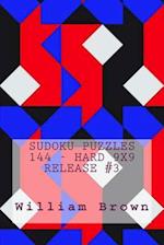 Sudoku Puzzles 144 - Hard 9x9 Release #3