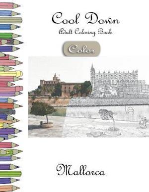 Cool Down [Color] - Adult Coloring Book: Mallorca