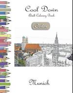 Cool Down [Color] - Adult Coloring Book: Munich 