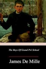 The Boys of Grand Pré School