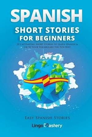 Spanish Short Stories for Beginners