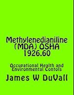 Methylenedianiline (Mda) OSHA 1926.60