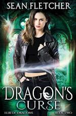 Dragon's Curse (Heir of Dragons: Book 2) 