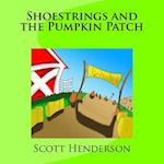 Shoestrings and the Pumpkin Patch