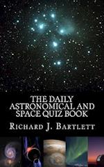 The Daily Astronomical and Space Quiz Book
