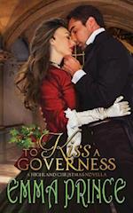 To Kiss a Governess (a Highland Christmas Novella)