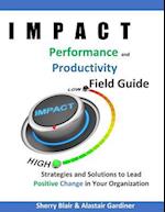 Impact Performance & Productivity Field Guide