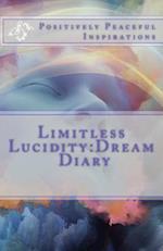 Limitless Lucidity