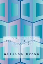 Sudoku Puzzles 144 - Medium 9x9 Release #3