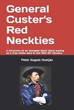 General Custer's Red Neckties